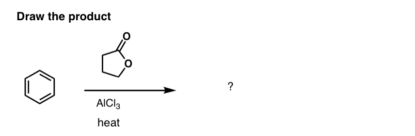 friedel crafts intramolecular reaction challenge question