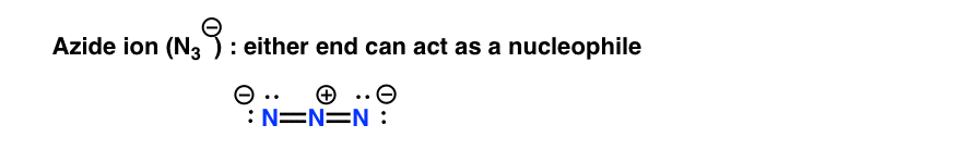 in the azide ion n3 either end can act as a nucleophile