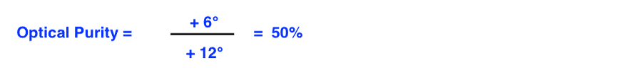 optical-purity-of-tartaric-acid-with-observed-rotation-of-6-would-be-50-per-cent